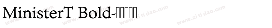 MinisterT Bold字体转换